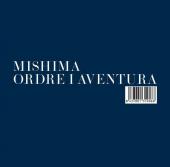MISHIMA. Ordre i aventura, n33 Popin de 2010